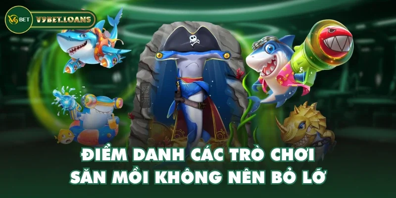 Điểm danh các trò chơi săn mồi không nên bỏ lỡ Điểm danh các trò chơi săn mồi không nên bỏ lỡ