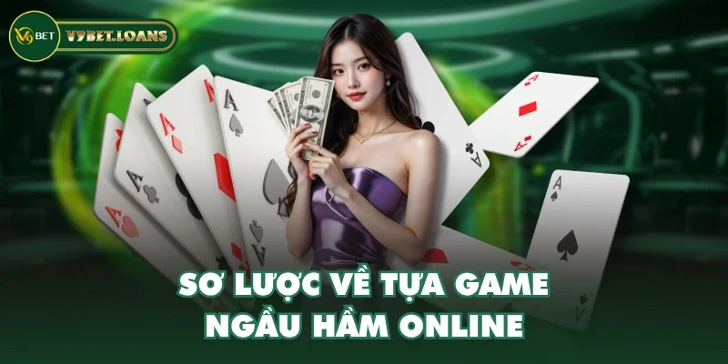 Sơ lược về tựa game Ngầu Hầm online Sơ lược về tựa game Ngầu Hầm online