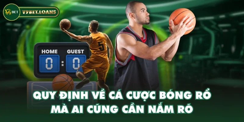 Quy định về cá cược bóng rổ mà ai cũng cần nắm rõ Quy định về cá cược bóng rổ mà ai cũng cần nắm rõ